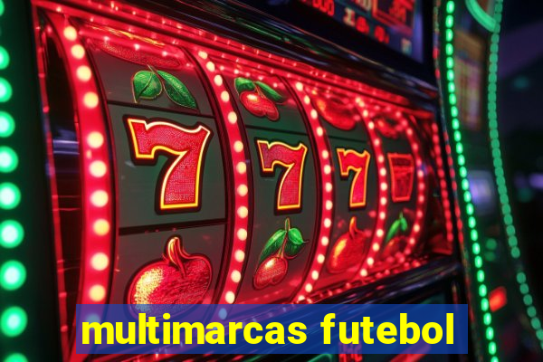 multimarcas futebol